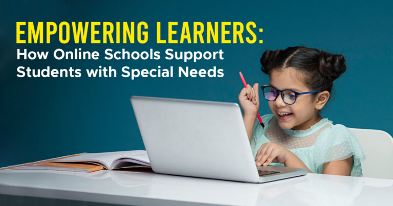 Empowering Learners: How Online Schools Support Students with Special Needs