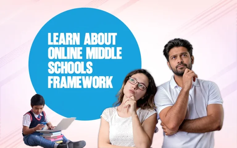 Learn About Online Middle Schools Framework